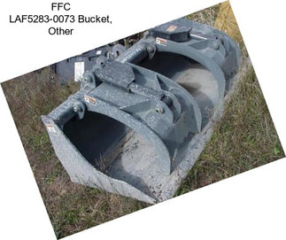 FFC LAF5283-0073 Bucket, Other