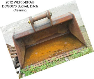 2012 WERK-BRAU DCG6073 Bucket, Ditch Cleaning