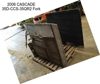 2006 CASCADE 35D-CCS-35QR2 Fork