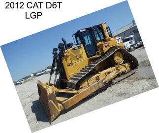 2012 CAT D6T LGP