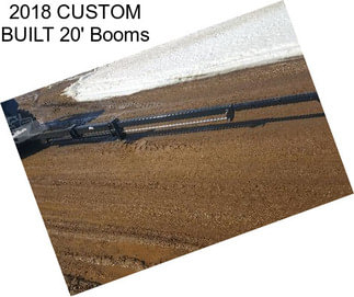 2018 CUSTOM BUILT 20\' Booms