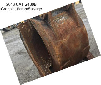 2013 CAT G130B Grapple, Scrap/Salvage