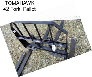 TOMAHAWK 42 Fork, Pallet