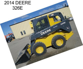 2014 DEERE 326E