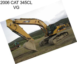 2006 CAT 345CL VG