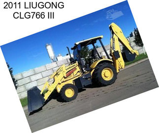 2011 LIUGONG CLG766 III
