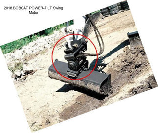 2018 BOBCAT POWER-TILT Swing Motor
