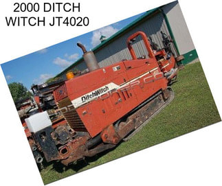 2000 DITCH WITCH JT4020