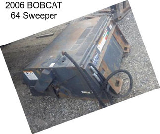 2006 BOBCAT 64\