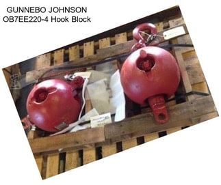 GUNNEBO JOHNSON OB7EE220-4 Hook Block