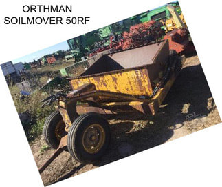 ORTHMAN SOILMOVER 50RF