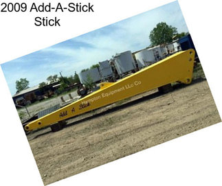 2009 Add-A-Stick Stick