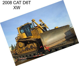 2008 CAT D6T XW