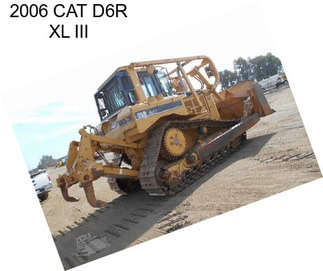 2006 CAT D6R XL III