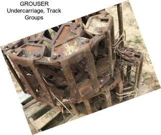GROUSER Undercarriage, Track Groups
