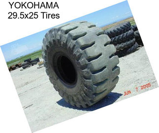 YOKOHAMA 29.5x25 Tires