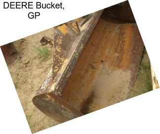 DEERE Bucket, GP