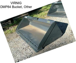 VIRNIG DMP84 Bucket, Other