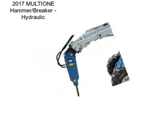 2017 MULTIONE Hammer/Breaker - Hydraulic