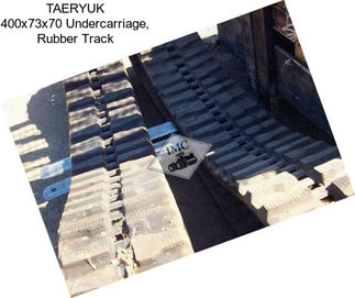 TAERYUK 400x73x70 Undercarriage, Rubber Track