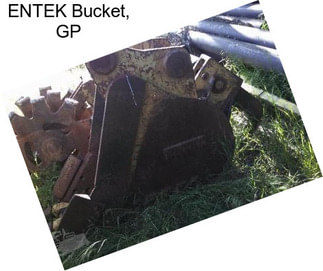 ENTEK Bucket, GP