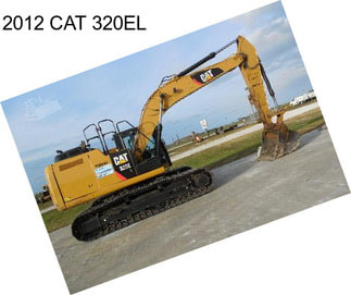 2012 CAT 320EL