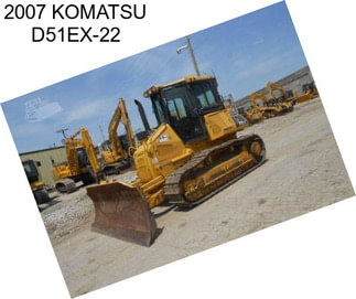 2007 KOMATSU D51EX-22