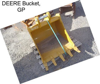 DEERE Bucket, GP