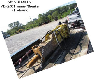 2015 STANLEY MBX208 Hammer/Breaker - Hydraulic