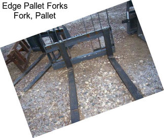 Edge Pallet Forks Fork, Pallet