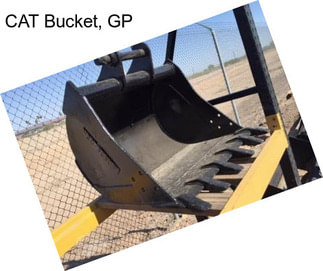 CAT Bucket, GP