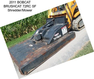 2011 BOBCAT BRUSHCAT 72RC SF Shredder/Mower