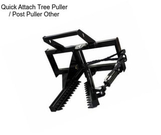Quick Attach Tree Puller / Post Puller Other
