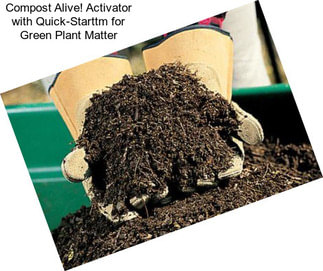 Compost Alive! Activator with Quick-Starttm for Green Plant Matter
