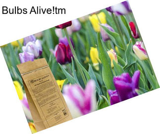 Bulbs Alive!tm