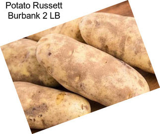 Potato Russett Burbank 2 LB