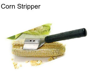 Corn Stripper