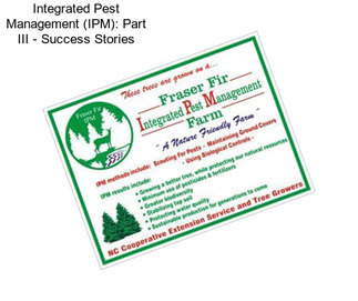 Integrated Pest Management (IPM): Part III - Success Stories