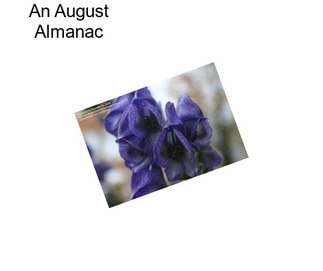 An August Almanac