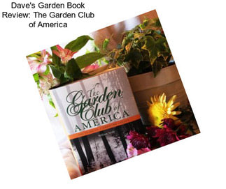 Dave\'s Garden Book Review: The Garden Club of America