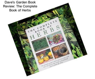 Dave\'s Garden Book Review: The Complete Book of Herbs