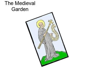 The Medieval Garden