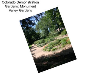 Colorado Demonstration Gardens: Monument Valley Gardens