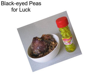 Black-eyed Peas for Luck