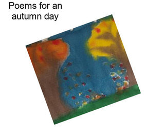 Poems for an autumn day