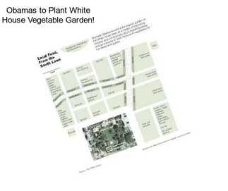 Obamas to Plant White House Vegetable Garden!