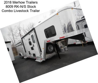 2018 Merhow Trailers 8009 RK-N/S Stock Combo Livestock Trailer