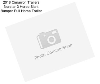 2018 Cimarron Trailers Norstar 3 Horse Slant Bumper Pull Horse Trailer