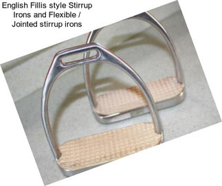 English Fillis style Stirrup Irons and Flexible / Jointed stirrup irons