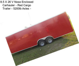 8.5 X 26 V Nose Enclosed Carhauler - Red Cargo Trailer - 5200lb Axles -